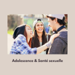 adolescence et santé sexuelle